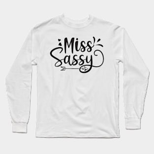 miss sassy Long Sleeve T-Shirt